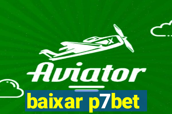 baixar p7bet