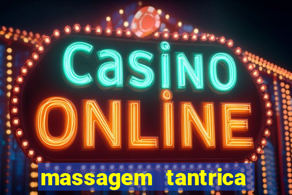 massagem tantrica porto alegre