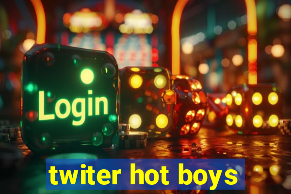 twiter hot boys