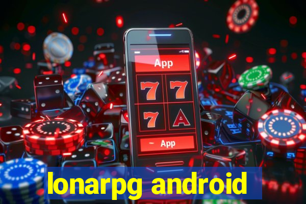 lonarpg android