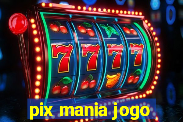 pix mania jogo