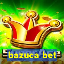 bazuca bet