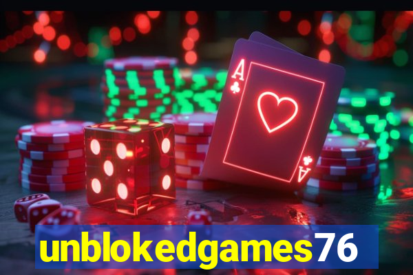 unblokedgames76