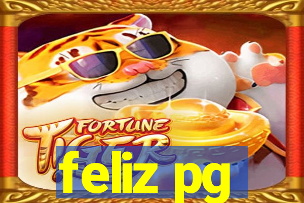 feliz pg