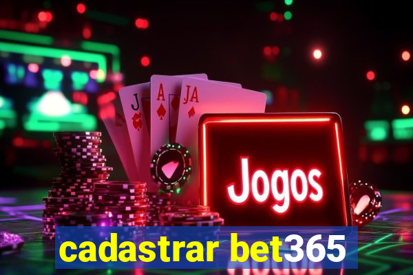 cadastrar bet365