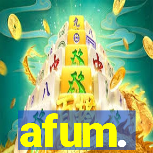 afum.