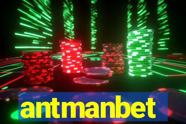 antmanbet