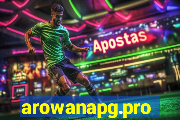 arowanapg.pro