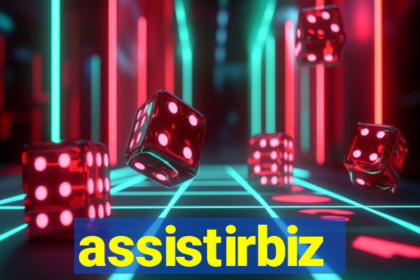 assistirbiz