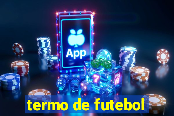 termo de futebol