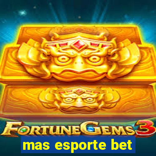 mas esporte bet