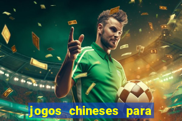 jogos chineses para ganhar dinheiro