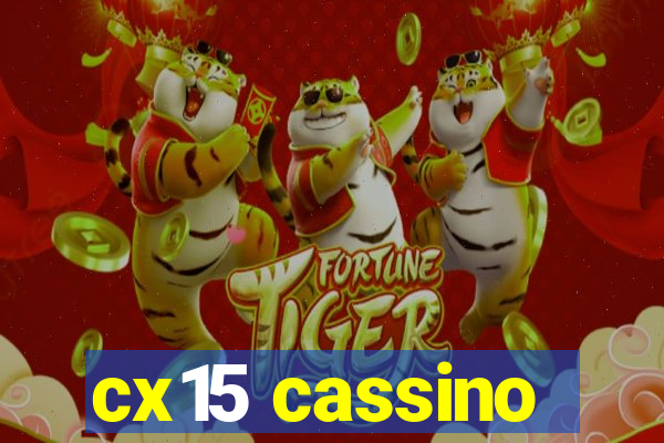 cx15 cassino