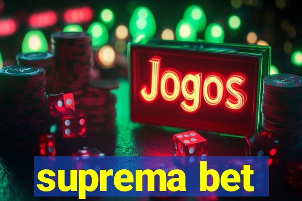 suprema bet