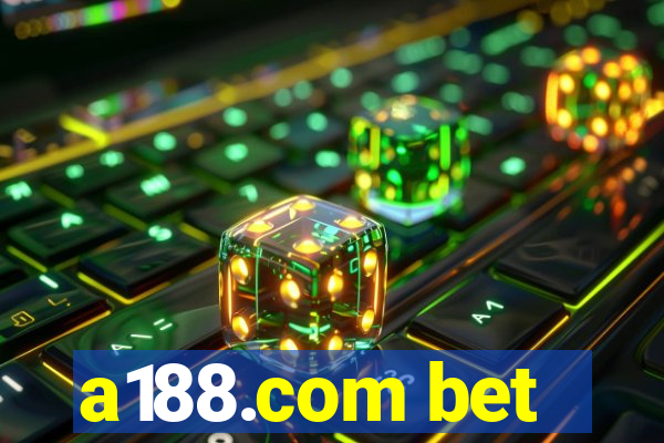 a188.com bet