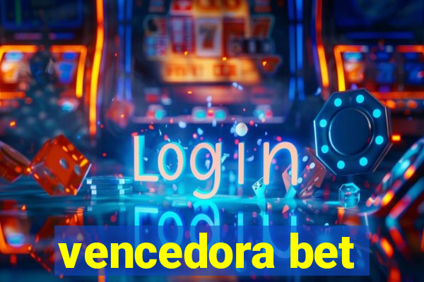 vencedora bet