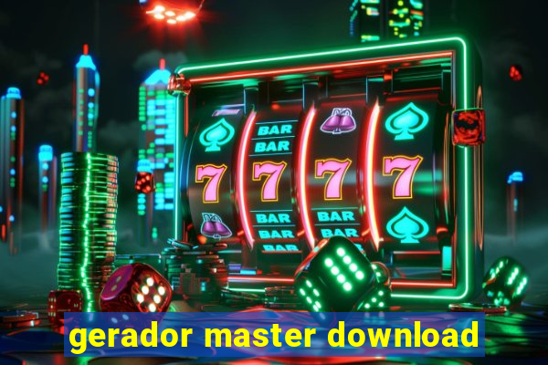 gerador master download