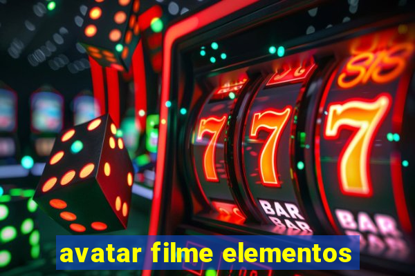 avatar filme elementos