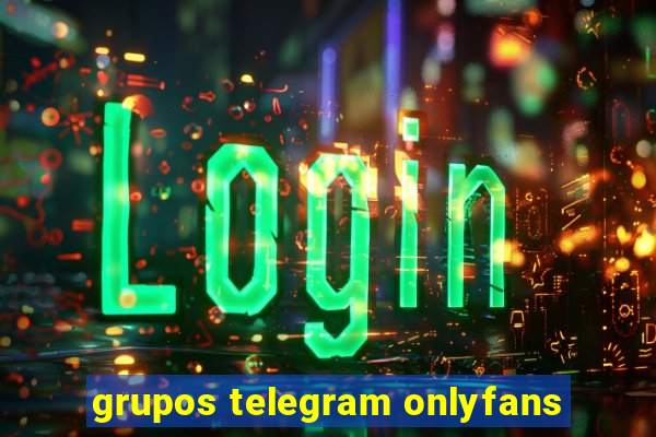 grupos telegram onlyfans