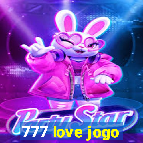 777 love jogo