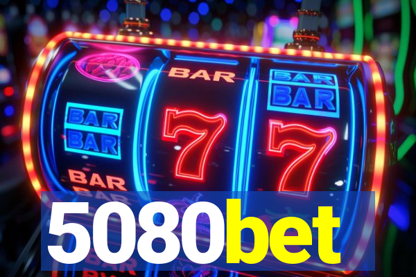 5080bet