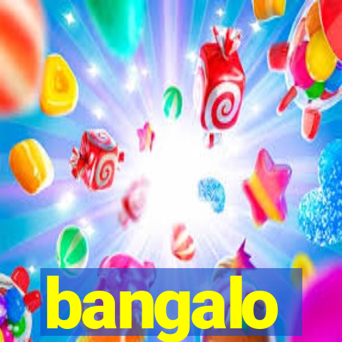 bangalo