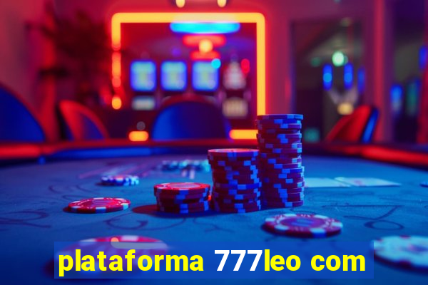 plataforma 777leo com