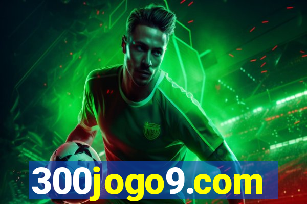 300jogo9.com