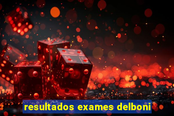 resultados exames delboni