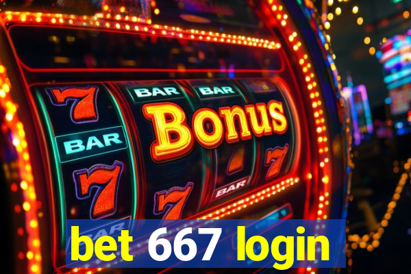 bet 667 login