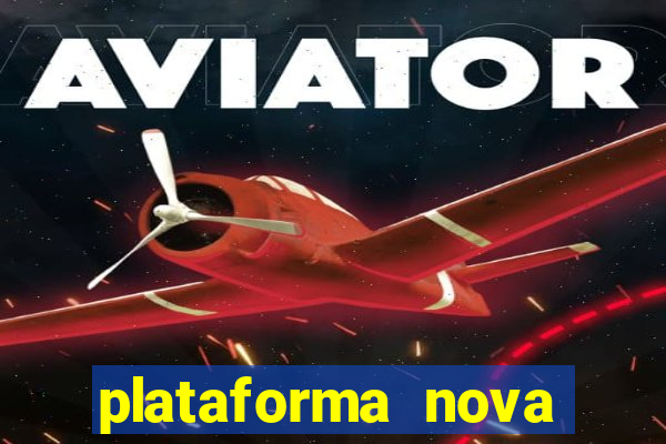 plataforma nova pagando fortune tiger