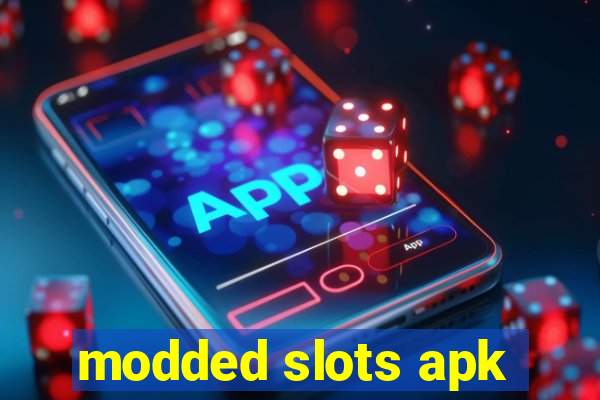 modded slots apk