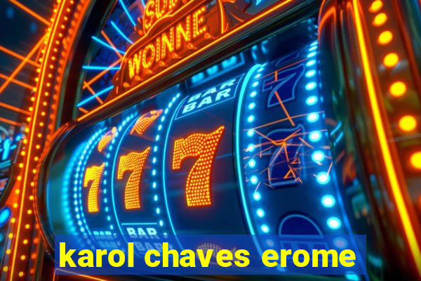 karol chaves erome