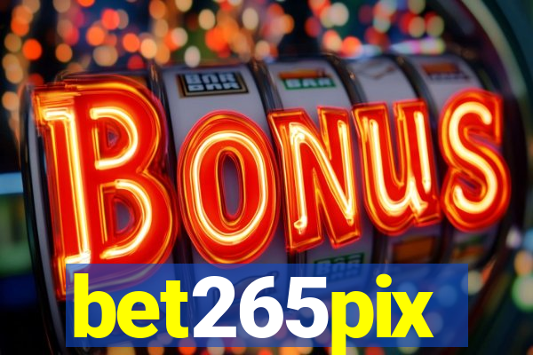 bet265pix