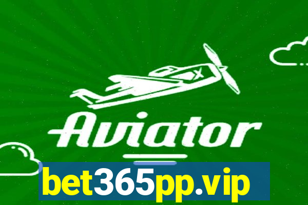 bet365pp.vip