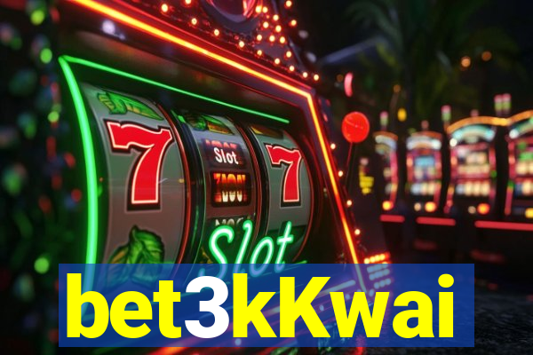 bet3kKwai