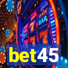 bet45