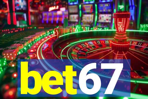 bet67