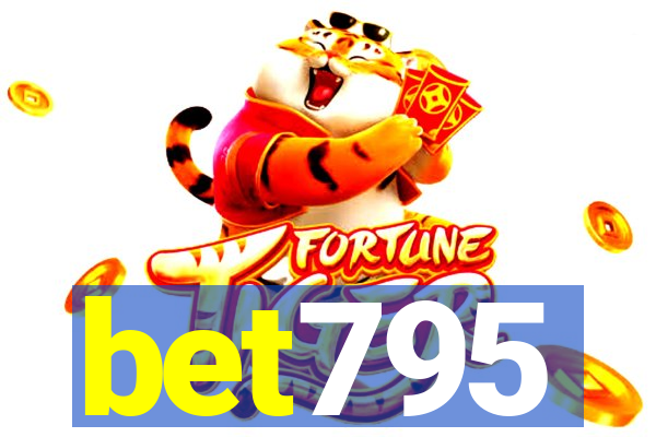 bet795