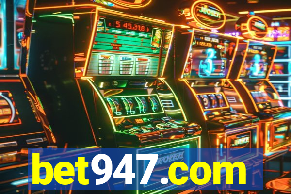 bet947.com