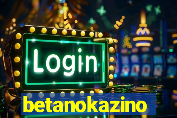 betanokazino