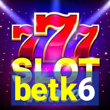 betk6