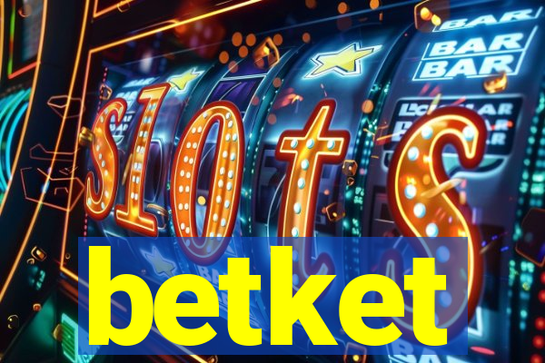 betket