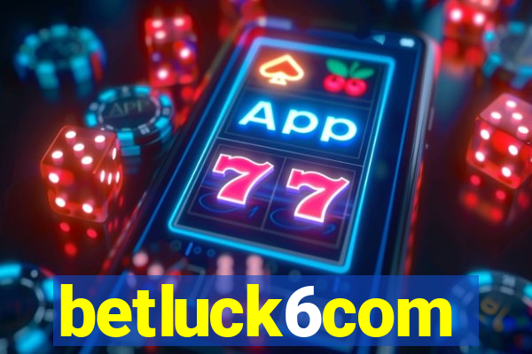 betluck6com