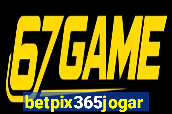 betpix365jogar