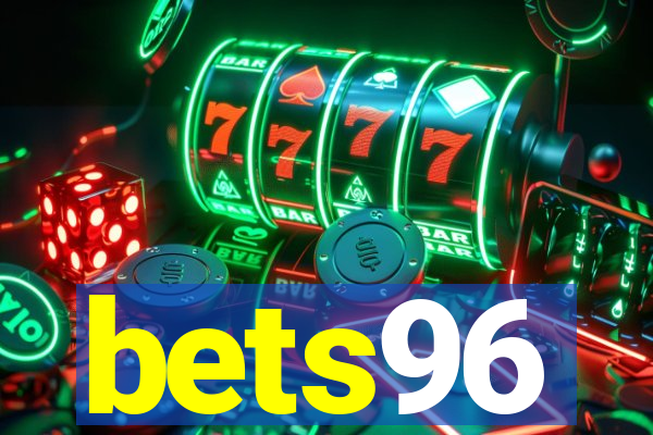 bets96