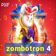 zombotron 4