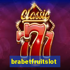 brabetfruitslot