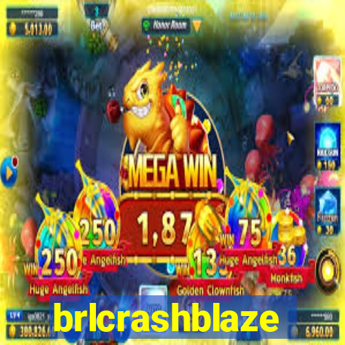 brlcrashblaze