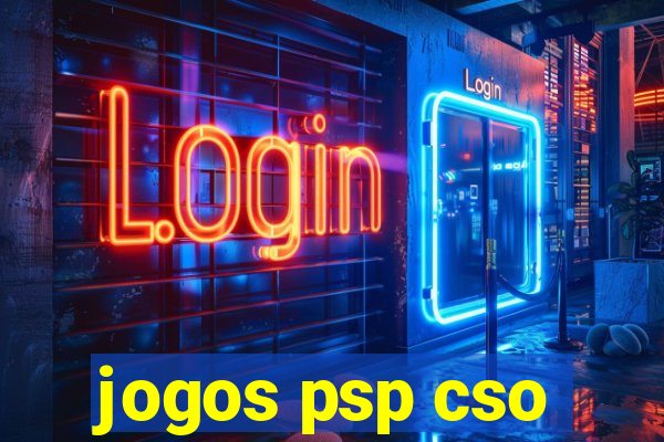 jogos psp cso